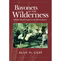 Bayonets in the Wilderness: Anthony Wayne's Legion in the Old Northwest Volume 4