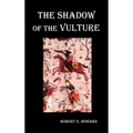 The Shadow of the Vulture. - Hardcover