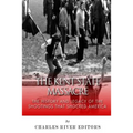 The Kent State Massacre: The History and Legacy of the Shootings That Shocked America