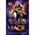 Wings of Magic: An Urban Fantasy Romance - Paperback