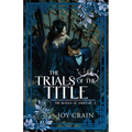 The Trials of the Title - Paperback