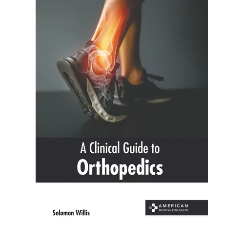 A Clinical Guide to Orthopedics - Hardcover