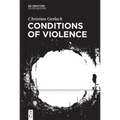 Conditions of Violence