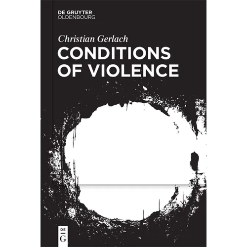 Conditions of Violence