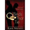 Binds That Tie - Paperback