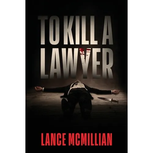 To Kill A Lawyer - Paperback