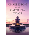 Charleston and The Carolina Coast - Paperback