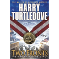 Two Fronts (The War That Came Early, Book Five) - Paperback
