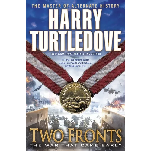Two Fronts (The War That Came Early, Book Five) - Paperback