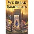 We Break Immortals - Paperback