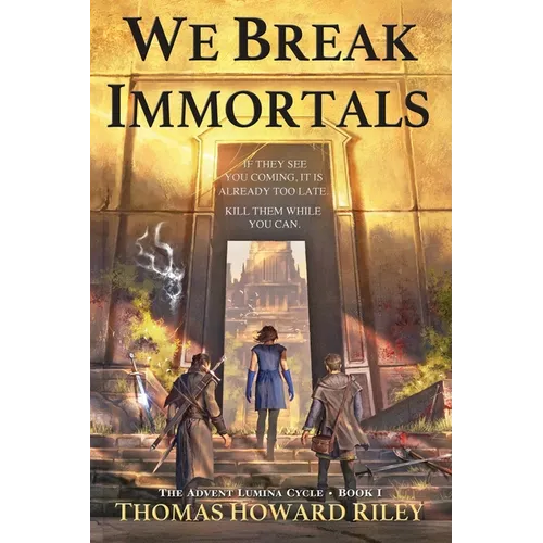 We Break Immortals - Paperback