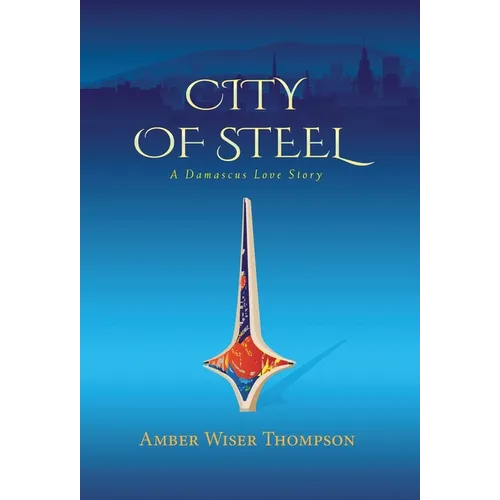 City of Steel - Hardcover