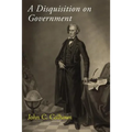 A Disquisition on Government - Paperback