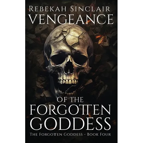 Vengeance of the Forgotten Goddess - Paperback