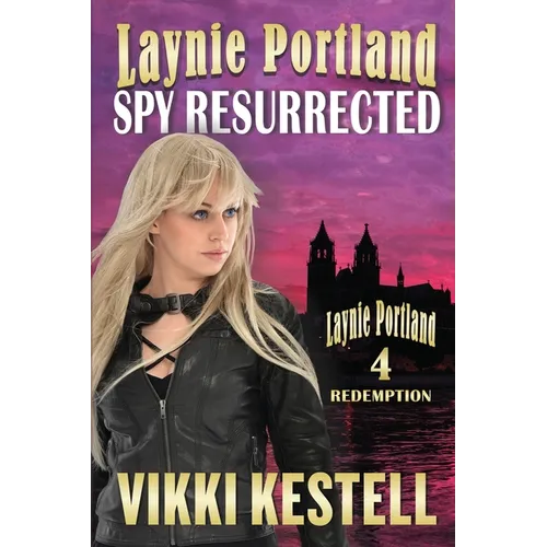 Laynie Portland, Spy Resurrected - Paperback