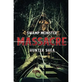 Swamp Monster Massacre - Paperback