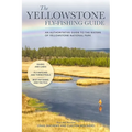 The Yellowstone Fly-Fishing Guide, New and Revised - Paperback