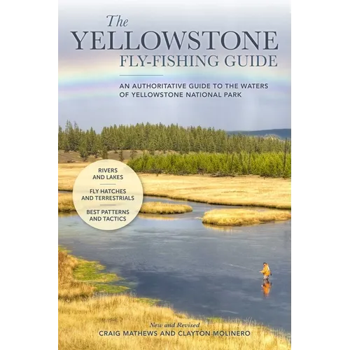 The Yellowstone Fly-Fishing Guide, New and Revised - Paperback