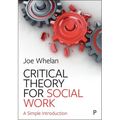 Critical Theory for Social Work: A Simple Introduction - Paperback