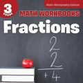 3rd Grade Math Workbooks: Fractions Math Worksheets Edition - Paperback