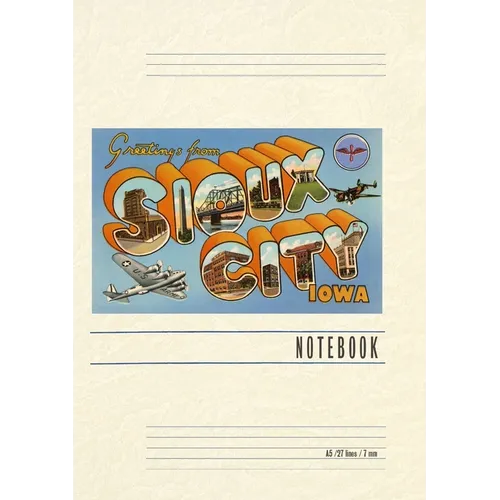 Vintage Lined Notebook Greetings from Sioux City - Paperback