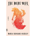 The Mere Wife - Paperback