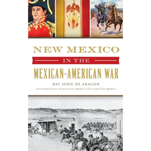 New Mexico in the Mexican American War - Hardcover