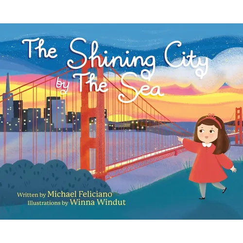 The Shining City by the Sea - Hardcover