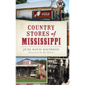 Country Stores of Mississippi