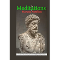 The Meditations of Marcus Aurelius - Paperback