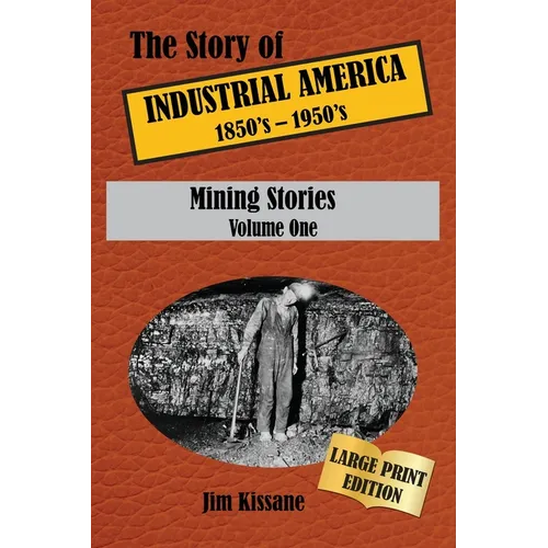 Mining Stories (Large Print Edition)
