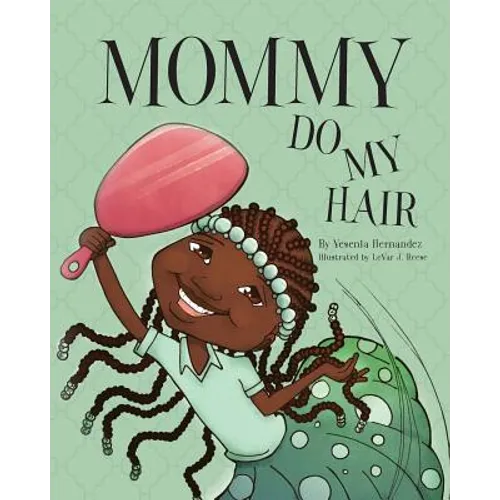 Mommy Do My Hair - Paperback