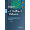 SQL and Nosql Databases: Modeling, Languages, Security and Architectures for Big Data Management - Paperback