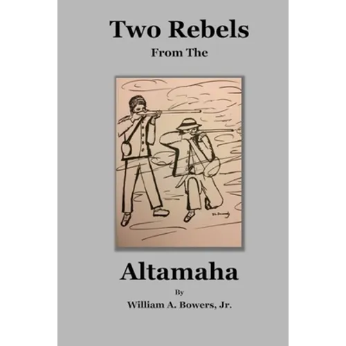 Two Rebels from the Altamaha - Paperback