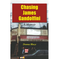Chasing James Gandolfini: A Memoir - Paperback