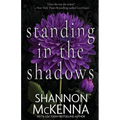 Standing in the Shadows - Paperback