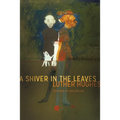 A Shiver in the Leaves - Paperback