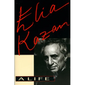 Elia Kazan: A Life - Paperback