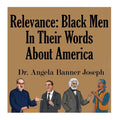 Relevance: Black Men In Their Words About America - Paperback