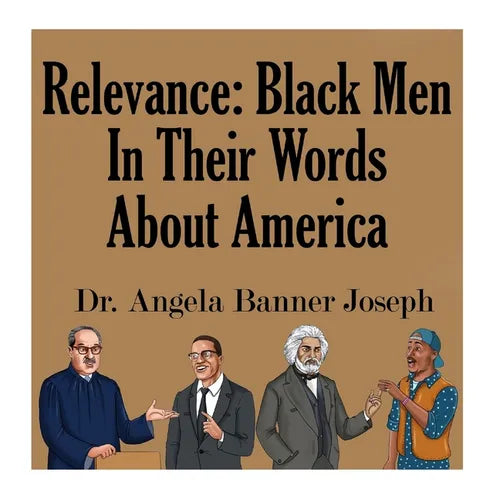 Relevance: Black Men In Their Words About America - Paperback
