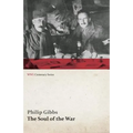 The Soul of the War (WWI Centenary Series)