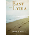 East to Lydia - Paperback