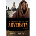 A Brother Born for Adversity - Paperback