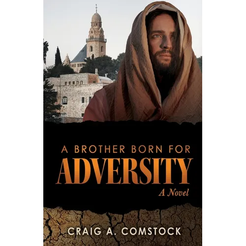 A Brother Born for Adversity - Paperback