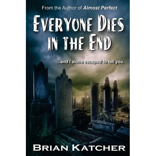 Everyone Dies in the End - Paperback