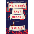 Mr. Flood's Last Resort - Paperback
