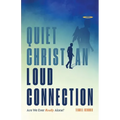 Quiet Christian, Loud Connection - Paperback