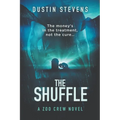 The Shuffle: A Thriller
