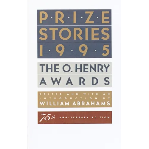 Prize Stories 1995: The O. Henry Awards - Paperback