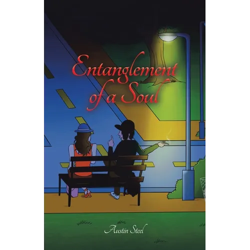 Entanglement of a Soul - Paperback